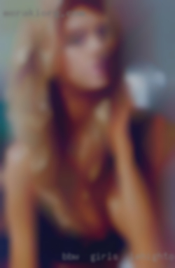 BBW  Brat Daddy kink Breeding girls in Lehighton kink.