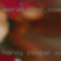 Horny cougar women